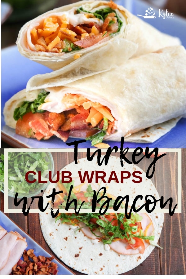 Turkey-Club-Wraps-with-Bacon-600x900-PIN Turkey-Club-Wraps-with-Bacon-600x900-PIN